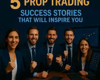 Prop Trading Success Stories