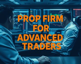 prop firm for advanced traders