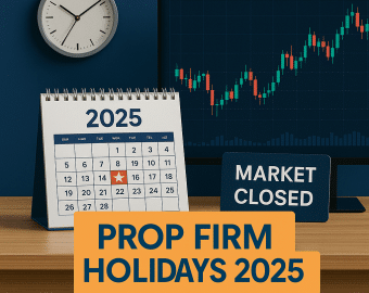 prop firm holidays 2025