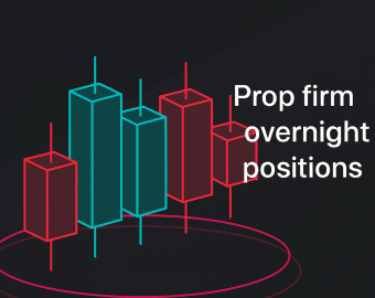 prop firm overnight positions