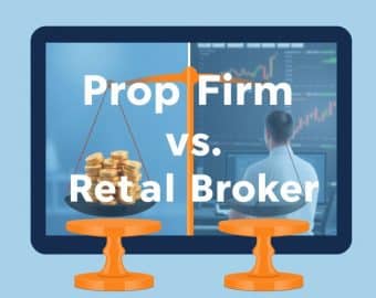 prop firm vs retail broker