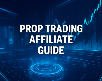 prop trading affiliate guide
