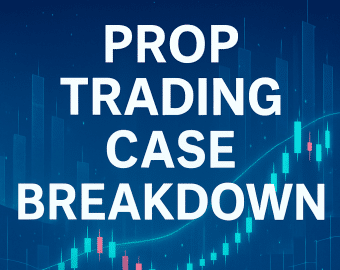 prop trading case breakdown