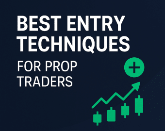 prop trading entry techniques