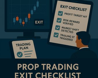 prop trading exit checklist